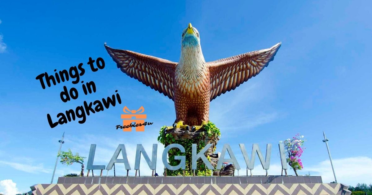 Things to do in Langkawi, Malaysia - Freebies4u