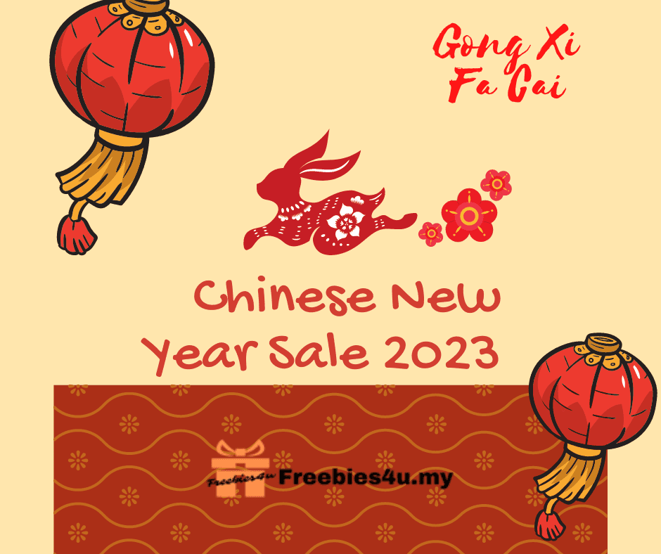 Chinese New Year Sale 2023 in Malaysia (CNY) -Freebies4u