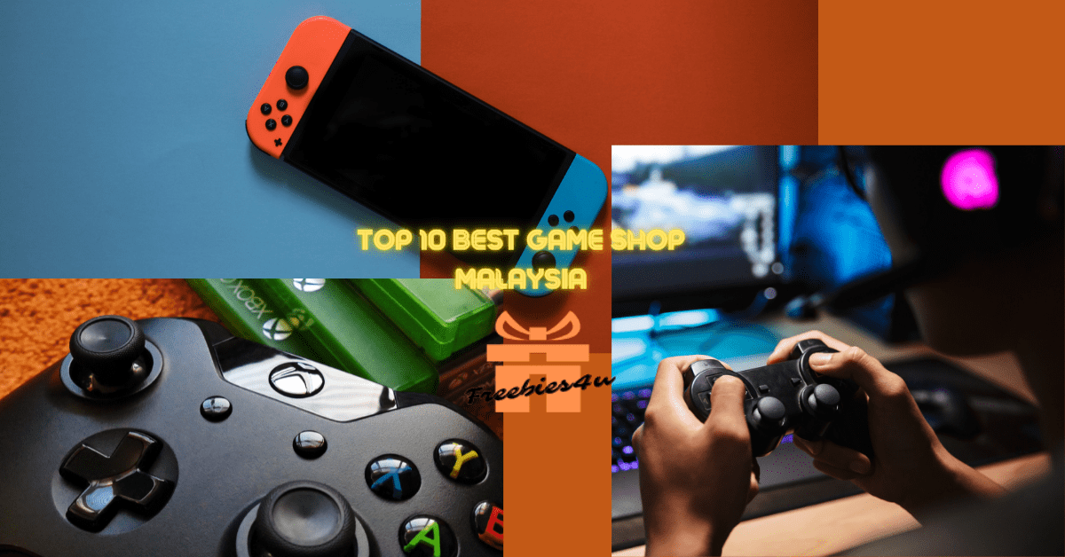 Top 10 best game shop malaysia, located in Klang Valley either online or offline by Freebies4u