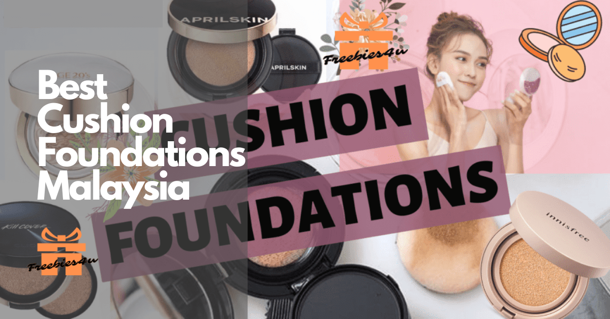 Best Cushion Foundation Malaysia by Freebies4u
