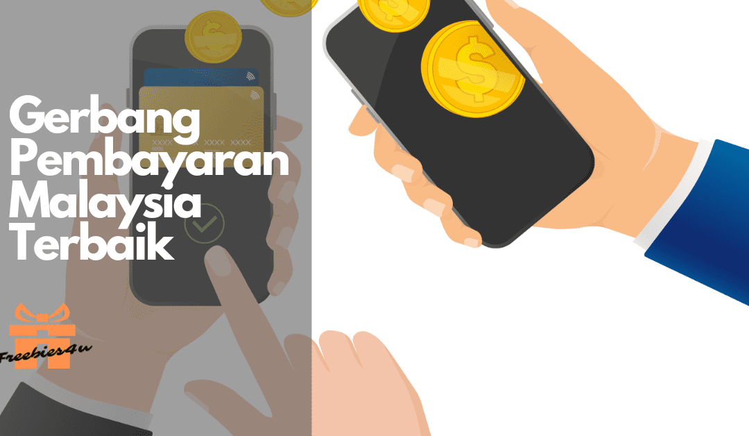10 Gerbang Pembayaran Terbaik Di Malaysia | Selamat & Dipercayai [2023]