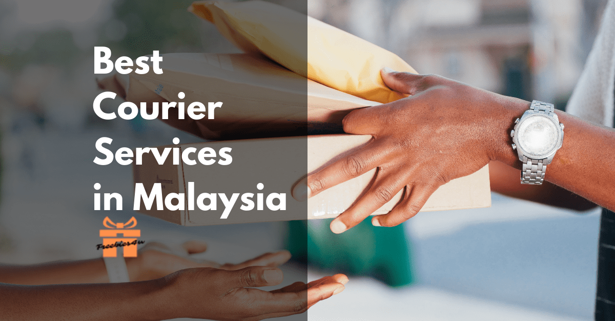 Best courier services Malaysia by Freebies4u