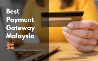 10 Best Payment Gateway In Malaysia | Safe & Trusted [2023]