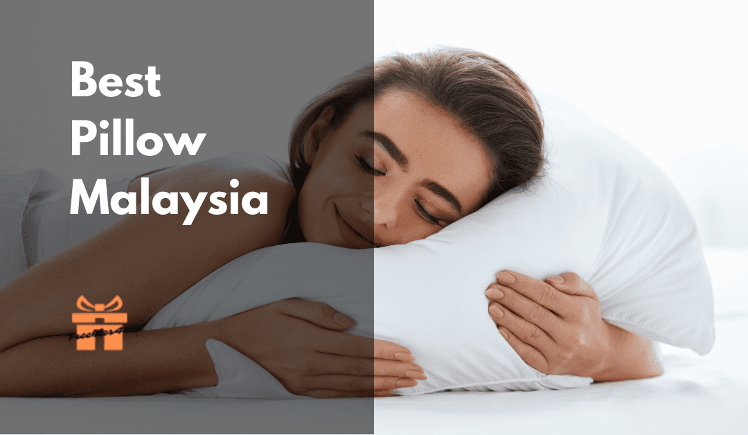 Best pillow malaysia by Freebies4u for better quality sleep