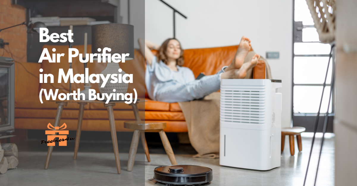 Best Air Purifiers in Malaysia For Home & Office Use Review by Freebies4u