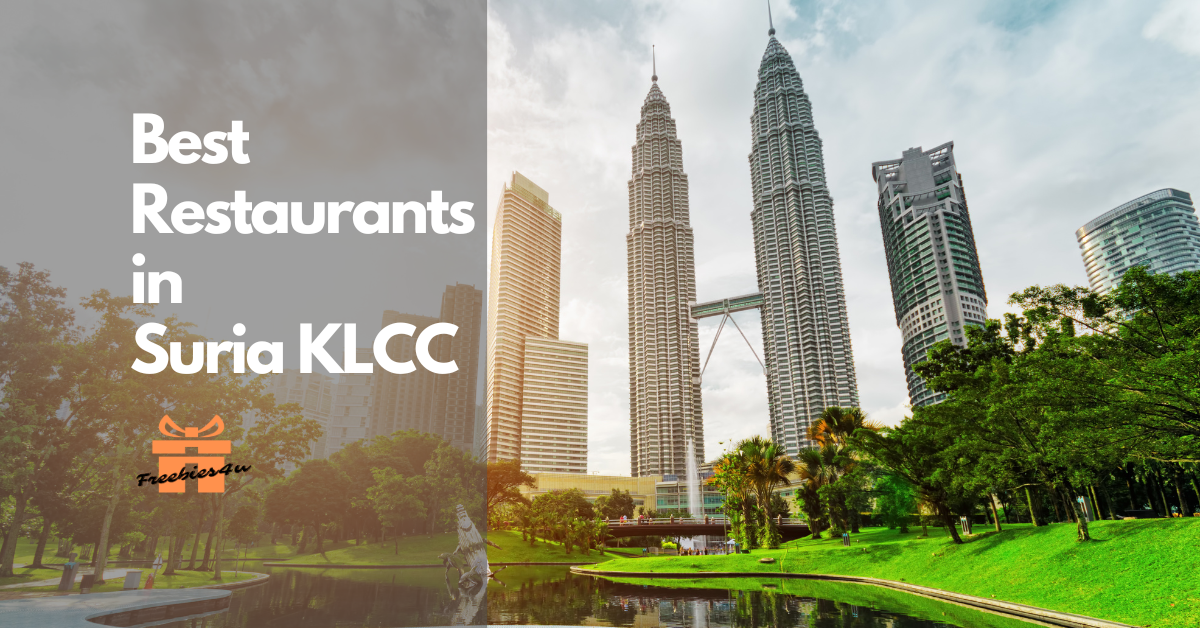 Best Restaurants in KLCC that local Malaysian always go to have by Freebies4u