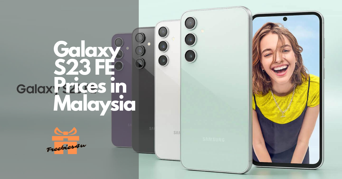 Samsung Galaxy S23 FE Price in Malaysia