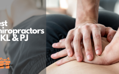 8 Best Chiropractors in KL & PJ